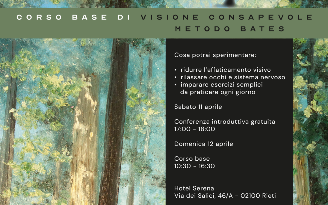 Corso Base di Visione Consapevole e Metodo Bates