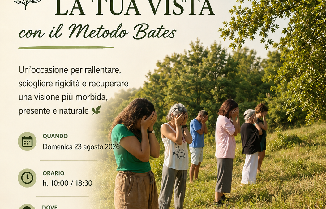 RIGENERA LA TUA VISTA CON IL METODO BATES